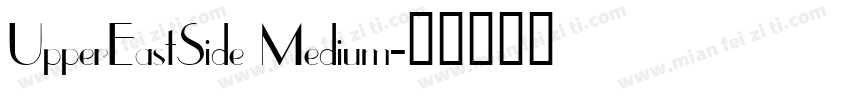 UpperEastSide Medium字体转换